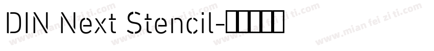 DIN Next Stencil字体转换
